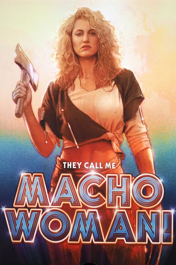 Download They Call Me Macho Woman (1989) Dual Audio {Hindi-English} 480p [300MB] | 720p [1GB] BluRay