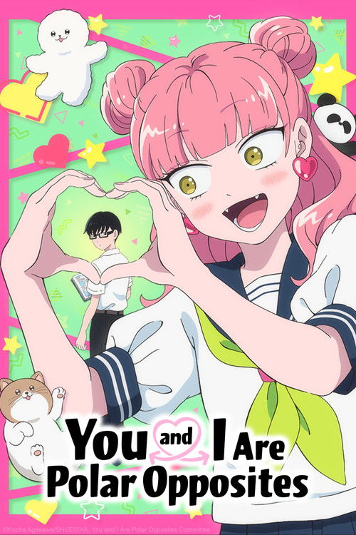 You and I Are Polar Opposites (2026) Season 1 Multi Audio {Hindi-English-Japanese} Anime Series 720p & 1080p WEB-DL ESub || S01E11 Added!