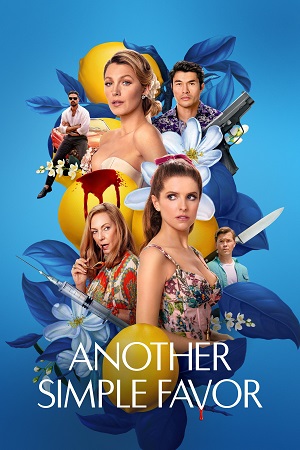 Download Another Simple Favor (2025) AMZN WEB-DL Dual Audio {Hindi-English} 480p [440MB] | 720p [1.3GB] | 1080p [2.3GB]