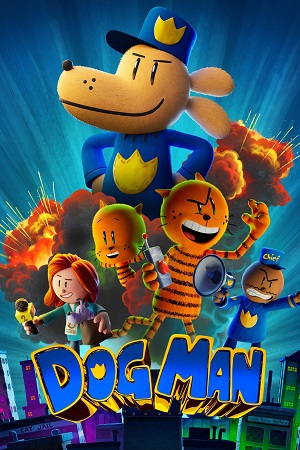 Download Dog Man (2025) BluRay Dual Audio {Hindi-English} 480p [430MB] | 720p [920MB] | 1080p [2.2GB]