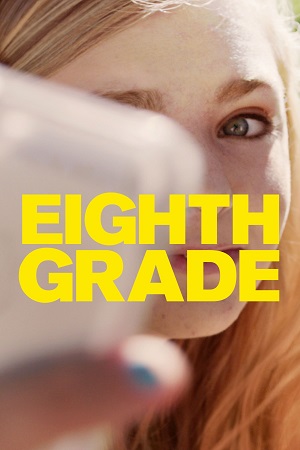 Download Eighth Grade (2018) Dual Audio {Hindi-English} BluRay 480p [350MB] | 720p [900MB] | 1080p [1.6GB]