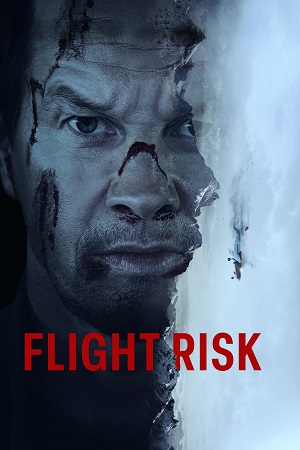 Download Flight Risk (2025) {English with Subtitles} Full Movie WEB-DL 480p [270MB] | 720p [750MB] | 1080p [1.7GB]