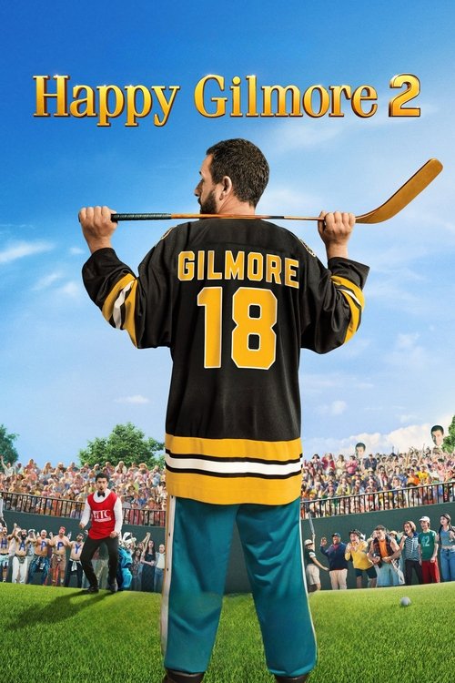 Download Happy Gilmore 2 (2025) WEB-DL Dual Audio {Hindi-English} 480p [418MB] | 720p [1.1GB] | 1080p [2.5GB]