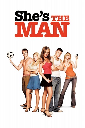 Download She’s the Man (2006) Dual Audio {Hindi-English} BluRay 480p [550MB] | 720p [900MB] | 1080p [1.7GB]
