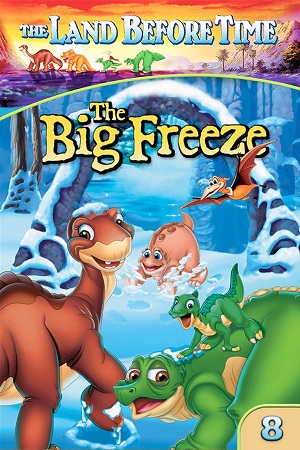 Download The Land Before Time VIII The Big Freeze (2001) {English with Subtitles} Full Movie WEB-DL 480p [300MB] | 720p [600MB] | 1080p [1.5GB]