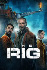 The Rig – MoviesKai